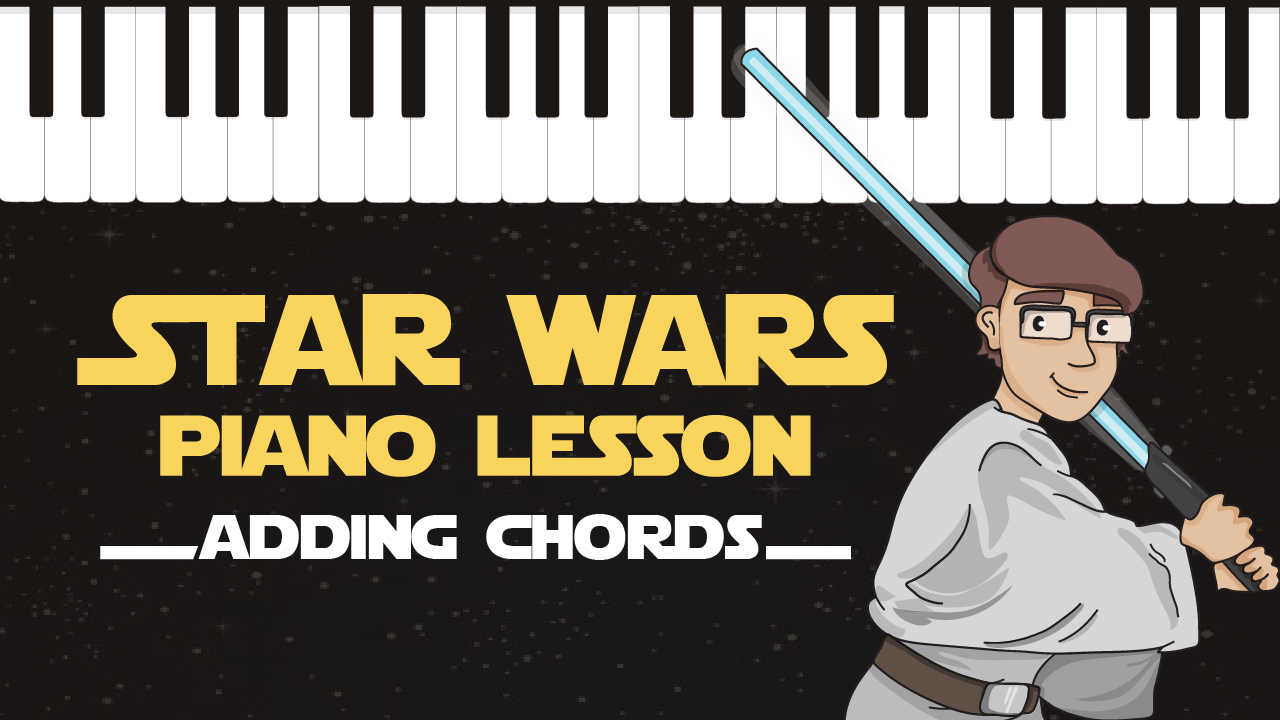 Star Wars - Adding Chords