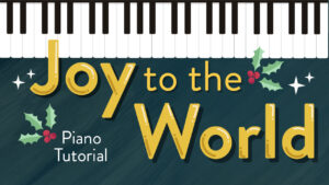 Joy to the World Piano Tutorial.