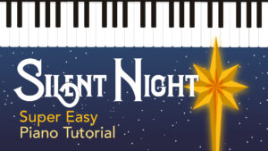 Super Easy Silent Night Piano Tutorial.