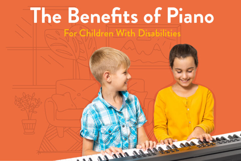 Benefits of piano for kids with disability.