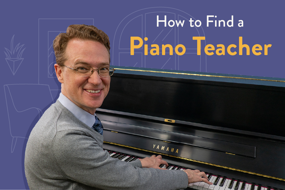 Learn how to find a piano teacher.