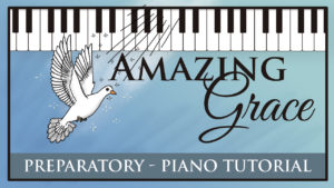 Easy songs to play on the piano: Amazing Grace