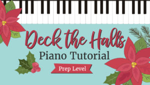 Easy piano songs for beginners: Deck the Halls