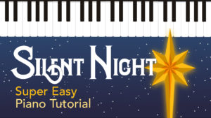 Easy songs to play on piano: Silent Night
