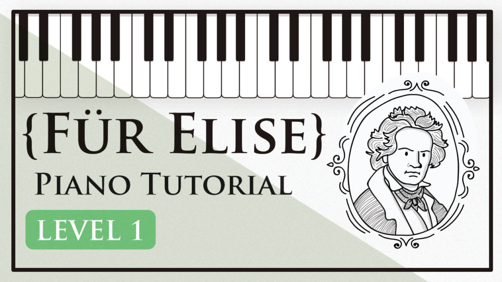 Für Elise Level One (1-2 years piano experience)