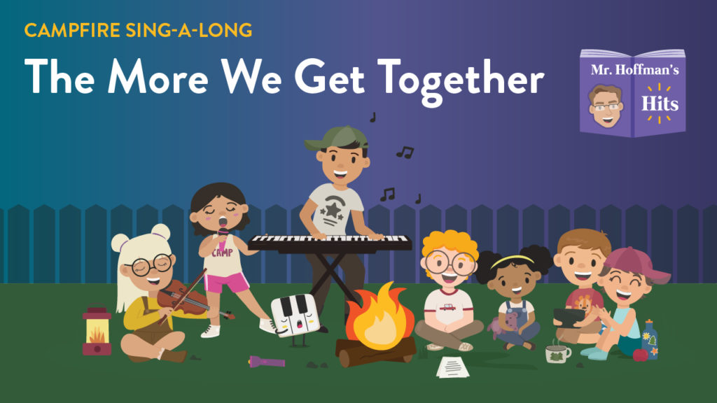 The More We Get Together (Sing-a-long)