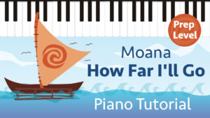 Easy piano songs for beginners: Moana