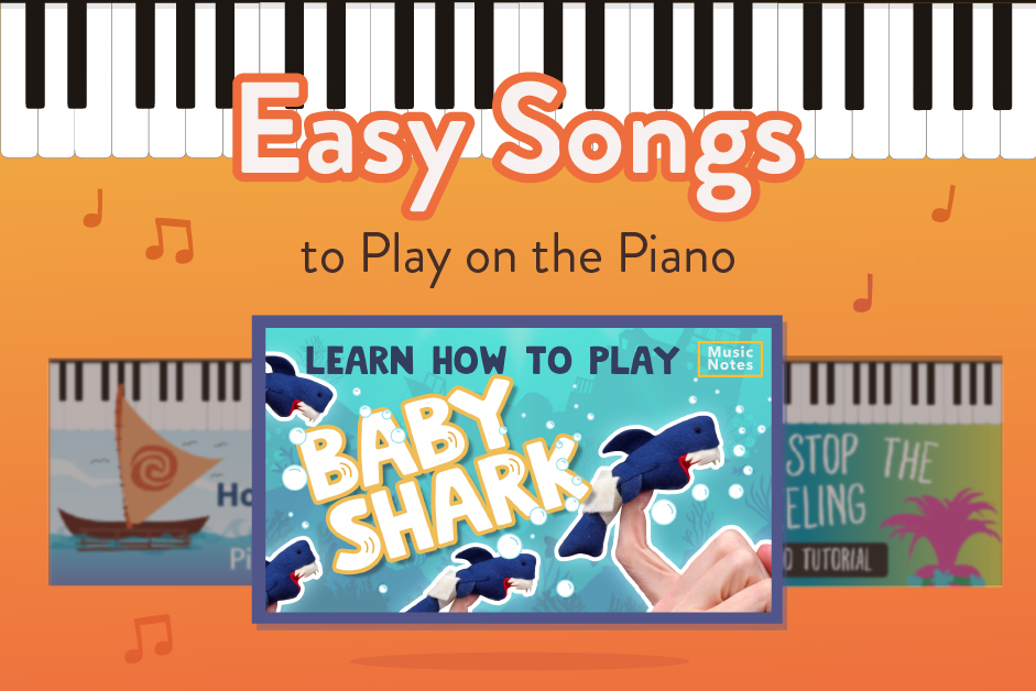 Easy piano songs for beginners to play.