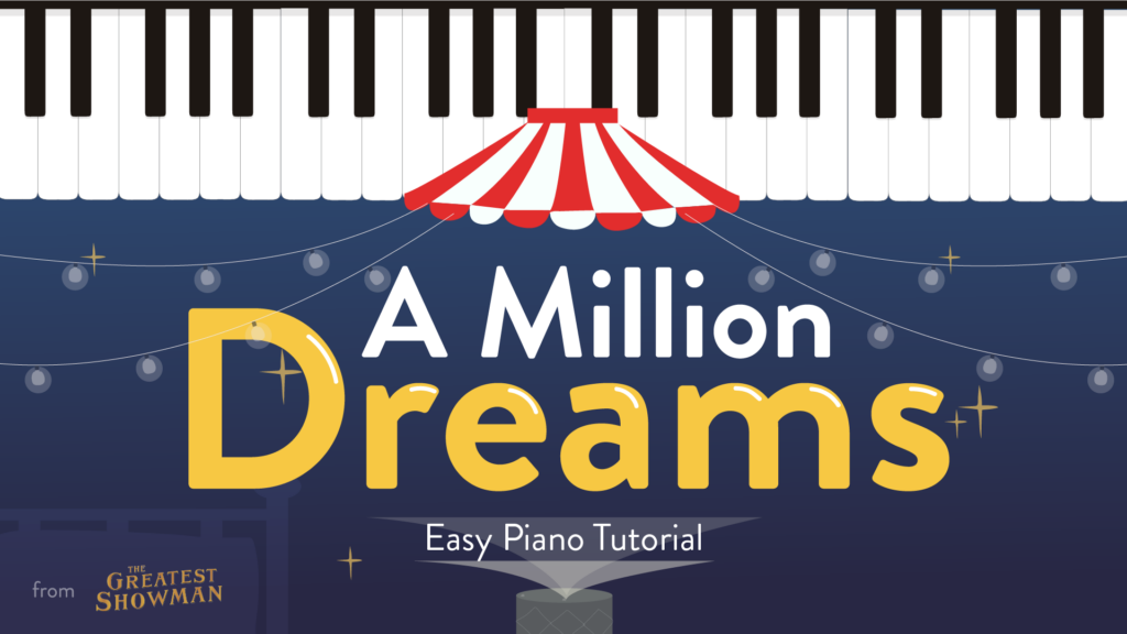 A Million Dreams - Easy