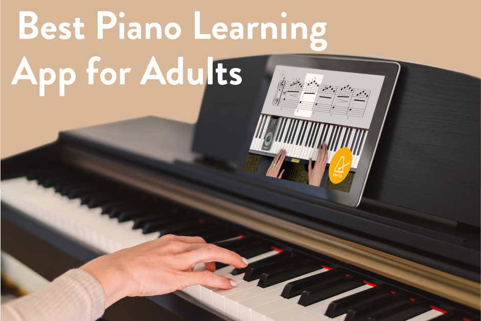 Best Piano Learning App for Adults.