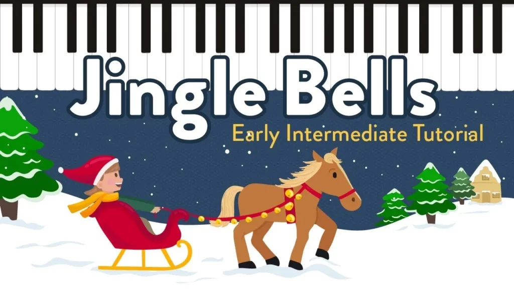 Jingle Bells - Early Intermediate Version