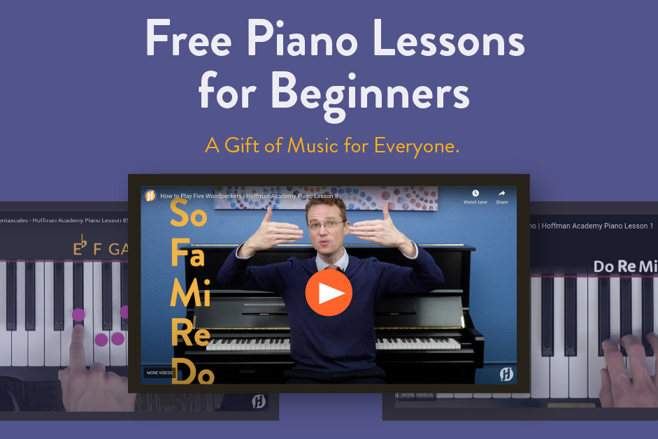 Free Piano Lessons for Beginners: A Gift of Music for Everyone - Hoffman  Academy Blog