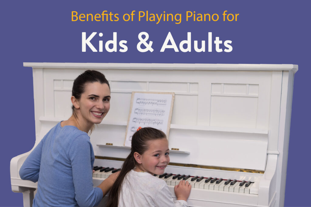 benefits of playing piano for kids & adults