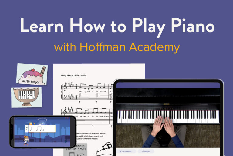 Learn How to Play Piano with Hoffman Academy and Begin for Free.