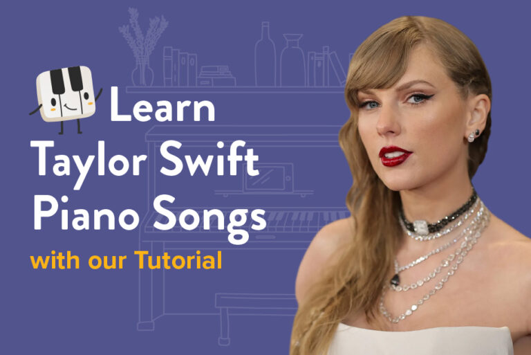 Learn Taylor Swift Piano Songs with our Tutorial