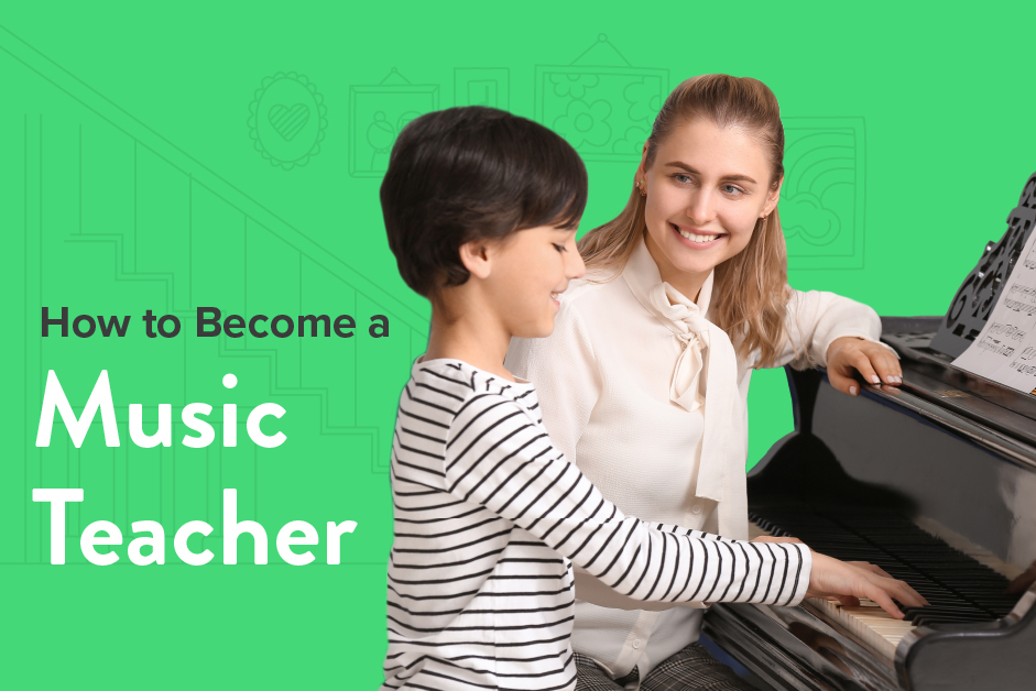 How to Become a Music Teacher