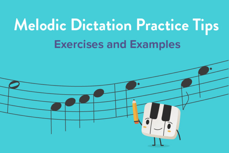 Melodic Dictation Practice Tips